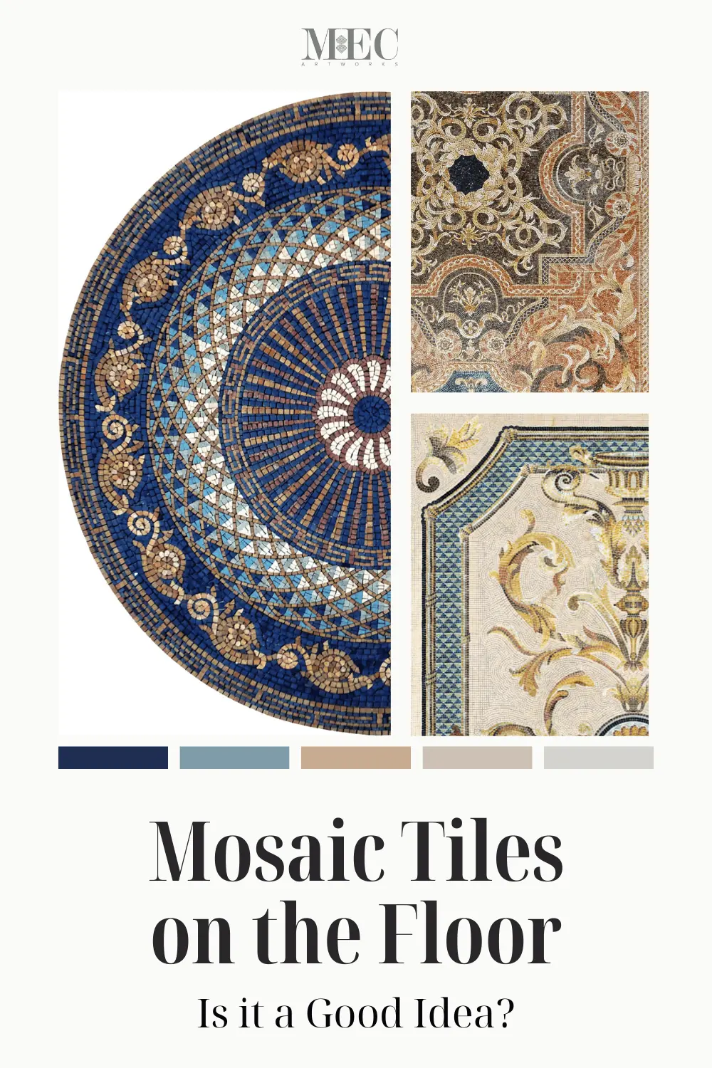 Pinterest blog image - mosaic good for floor